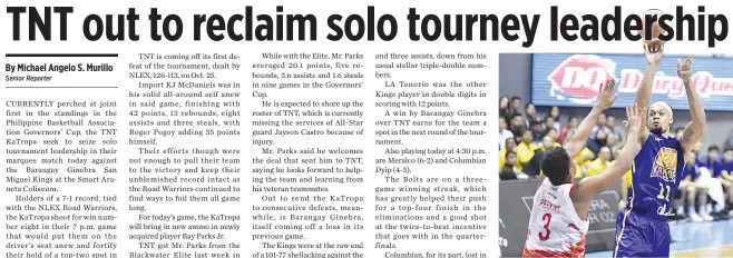  ?? ALVIN S. GO ?? THE TNT KATROPA play the Barangay Ginebra San Miguel Kings in PBA Governors’ Cup action today where they are angling to gain solo leadership with a win.