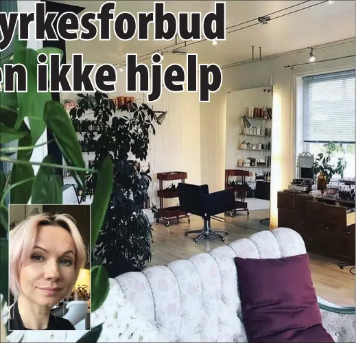  ??  ?? Jannicke Eideng Nyvoll har null i inntekt etter yrkesforbu­det som frisør. Her fra den hjemmekose­lige salongen hennes på Aronnes. (Foto: privat)