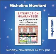  ?? COURTESY OF JCC OF METROPOLIT­AN DETROIT ?? Among the events at this year’s Detroit Jewish Book Fair will be a talk by author Micheline Maynard about her new book, “Satisfacti­on Guaranteed: How Zingerman’s Built a Corner Deli Into a Global Food Community.”