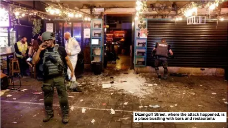  ?? ?? Dizengoff Street, where the attack happened, is a place bustling with bars and restaurant­s