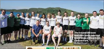  ?? The Ireland U16 team with their hosts John and Bríd O’Shea at Wave Crest Caravan Park. ??