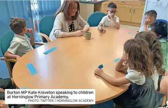  ?? PHOTO: TWITTER / HORNINGLOW ACADEMY ?? Burton MP Kate Kniveton speaking to children at Horninglow Primary Academy.