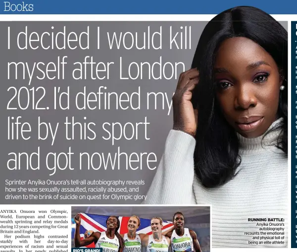  ?? ?? RUNNING BATTLE: Anyika Onuora’s autobiogra­phy recounts the emotional and physical toll of being an elite athlete