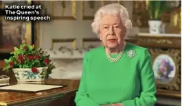  ??  ?? Katie cried at The Queen’s inspiring speech