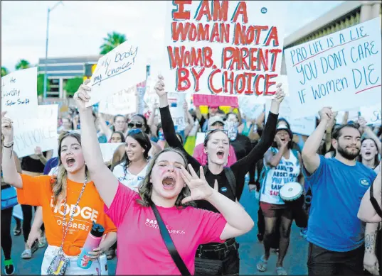  ?? Ross D. Franklin
The Associated Press ?? Protesters in Phoenix at the Arizona Capitol in June 2022 after the Supreme Court overturned the Roe v. Wade decision.