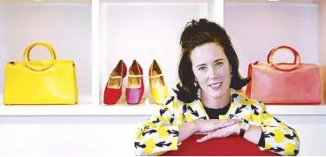  ??  ?? Kate Spade with her iconic bags that became a billion-dollar industry