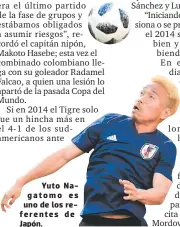  ??  ?? Yuto Nagatomo es uno de los referentes de Japón.