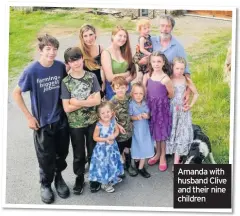 ??  ?? Amanda with husband Clive and their nine children
