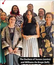  ??  ?? The Duchess of Sussex (centre) and Williams-De Bruyn (left).