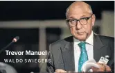  ?? / WALDO SWIEGERS ?? Trevor Manuel