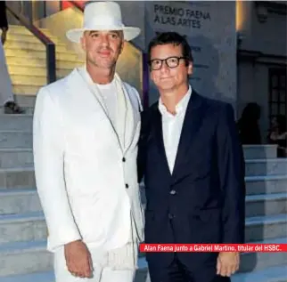  ??  ?? Alan Faena junto a Gabriel Martino, titular del HSBC.