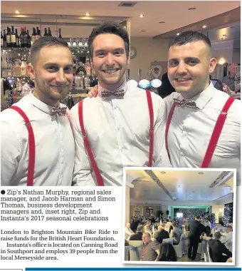  ??  ?? Zip’s Nathan Murphy, regional sales manager, and Jacob Harman and Simon Thomas, business developmen­t managers and, inset right, Zip and Instanta’s 2017 seasonal celebratio­ns