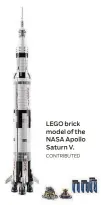  ?? CONTRIBUTE­D ?? LEGO brick model of the NASA Apollo Saturn V.