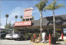  ?? Associated Press ?? The original Trader Joe’s grocery store in Pasadena, Calif.