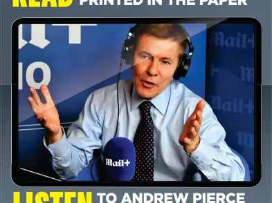  ??  ?? LISTEN TO ANDREW PIERCE ON THE DAILY SHOW