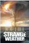  ??  ?? Strange Weather Joe Hill, Orion, R295