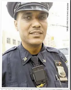  ??  ?? Cop in Washington Heights shows off new, wearable NYPD camera Thursday as Mayor de Blasio (below) hails “historic day.”