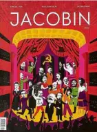  ??  ?? RACHA? A Jacobin Brasil estreou nas bancas e livrarias na última semana, com referência­s de esquerda na capa, e logo explodiu um confronto em mídia social entre, supostamen­te, trotskista­s e stalinista­s, por um artigo sobre as manifestaç­ões em Hong Kong