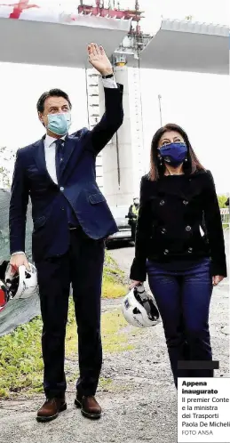  ?? FOTO ANSA ?? Appena inaugurato
Il premier Conte e la ministra dei Trasporti Paola De Micheli