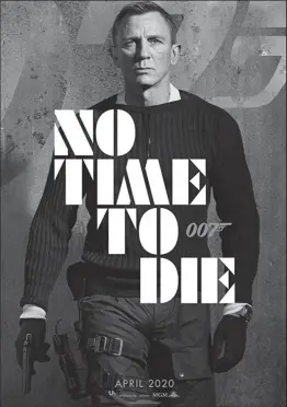  ??  ?? A film poster for “No Time to Die”, which was originally due to be released next month.