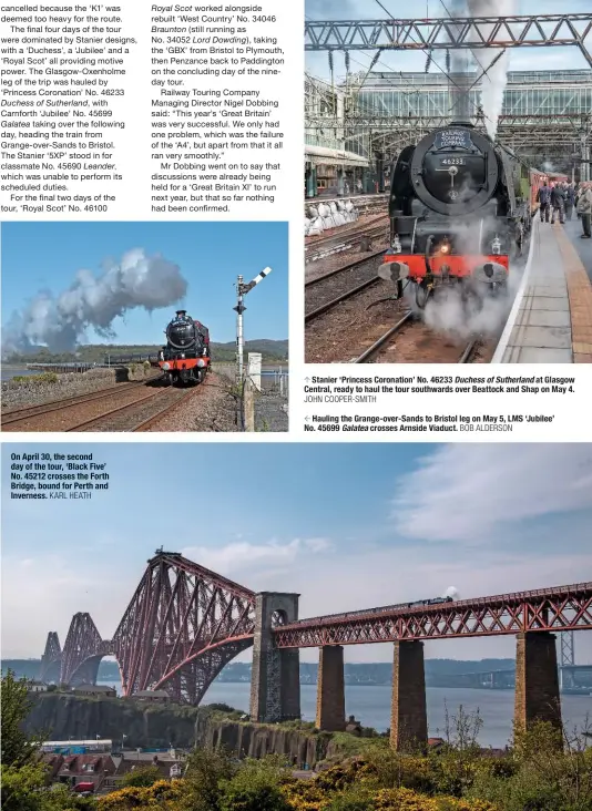  ?? KARL HEATH JOHN COOPER-SMITH BOB ALDERSON ?? Stanier ‘Princess Coronation’ No. 46233 Duchess of Sutherland at Glasgow Central, ready to haul the tour southwards over Beattock and Shap on May 4. Hauling the Grange-over-Sands to Bristol leg on May 5, LMS ‘Jubilee’ No. 45699 Galatea crosses Arnside...