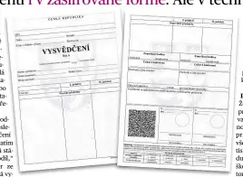  ?? Foto: MAFRA ?? Dvojí informace QR kód najdou žáci a studenti na zadní straně vysvědčení. Bude obsahovat údaje, které budou i v textové formě.