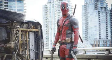  ??  ?? Deadpool unleashes a Marvel antihero played by Ryan Reynolds who seeks revenge with razor-sharp samurai swords and rapier-like sarcasm.