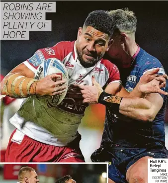  ?? MIKE EGERTON/ PA WIRE ?? Hull KR’S Kelepi Tanginoa