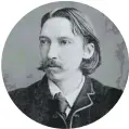  ??  ?? Robert Louis Stevenson (1850-1894) Novelista, poeta y ensayista escocés. Su legado es una vasta obra que incluye crónicas de viaje, novelas de aventuras e históricas, lírica y ensayos.