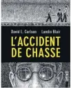  ??  ?? David L. Carlson et Landis Blair, aux Éditions Sonatine, 472 pages