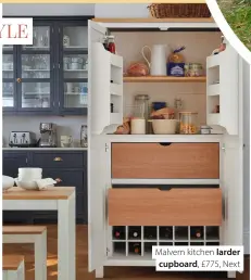  ?? ?? Malvern kitchen larder cupboard, £775, Next