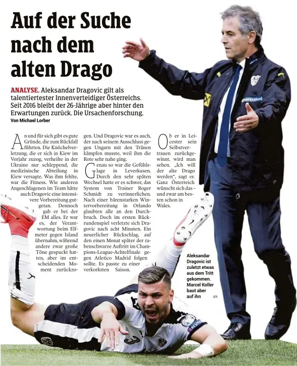  ??  ?? Aleksandar Dragovic ist zuletzt etwas aus dem Tritt gekommen. Marcel Koller baut aber auf ihn