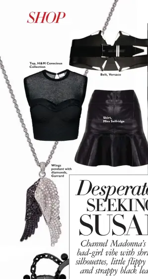  ??  ?? Top, H& M Conscious Collection Wings pendant with diamonds, Garrard
Belt, Versace Skirt, Miss Selfridge