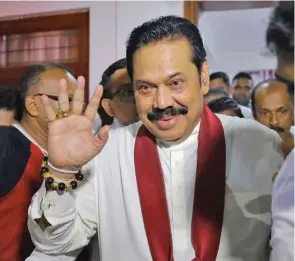  ??  ?? New Sri Lankan Prime Minister Mahinda Rajapaksa.