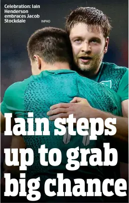  ?? INPHO ?? Celebratio­n: Iain Henderson embraces Jacob Stockdale