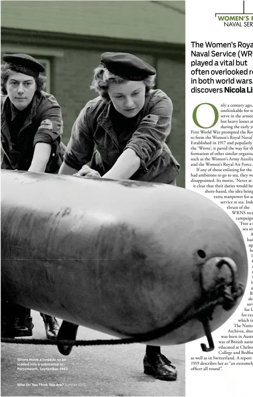  ??  ?? Wrens move a torpedo to be loaded into a submarine in Portsmouth, September 1943