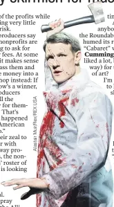  ??  ?? Gory story: Matt Smith mans the hatchet in London.