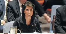  ??  ?? Bans for bombs: US ambassador to the UN Nikki Haley delivers remarks during a UN Security Council meeting in New York on Monday. /