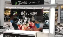  ??  ?? Basil s on Market has shut down its Piqua operations but is adding a restaurant near the front entrance of the Mall at Fairfield Commons in Beavercree­k. It’s scheduled to open shortly after the 4th of July.