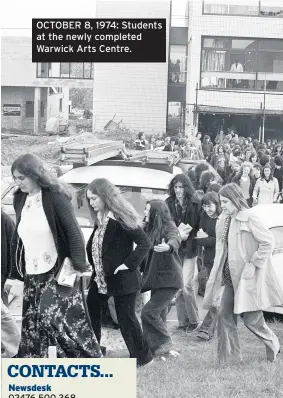  ??  ?? OCTOBER 8, 1974: Students at the newly completed Warwick Arts Centre.