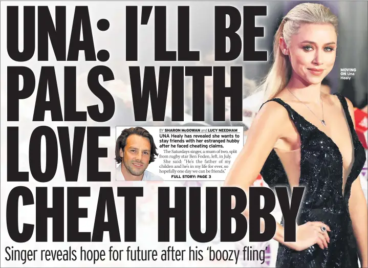  ??  ?? MOVING ON Una Healy