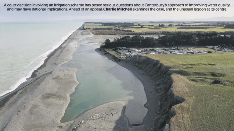  ?? ALDEN WILLIAMS/THE PRESS ?? The hāpua at the mouth of the Hakatere/Ashburton River.