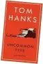  ??  ?? Uncommon Type: Some Stories by Tom Hanks RRP $32.99 is out now through Penguin