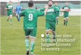  ??  ?? Number nine Nathan Martland helped Linnets to victory