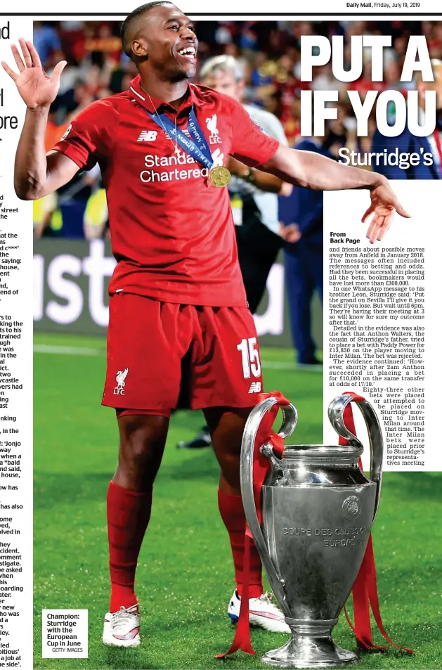  ?? GETTY IMAGES ?? Champion: Sturridge with the European Cup in June