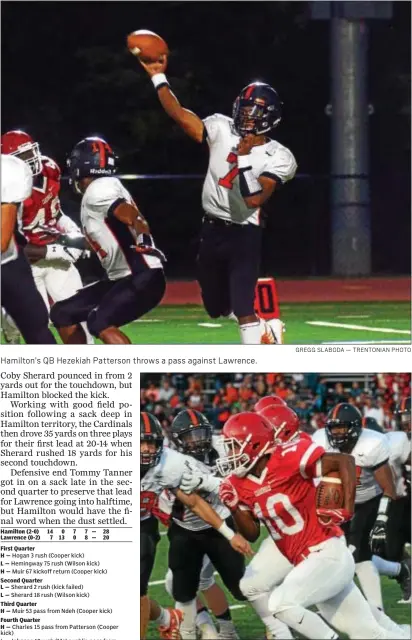  ?? GREGG SLABODA — TRENTONIAN PHOTO ?? Hamilton’s QB Hezekiah Patterson throws a pass against Lawrence.