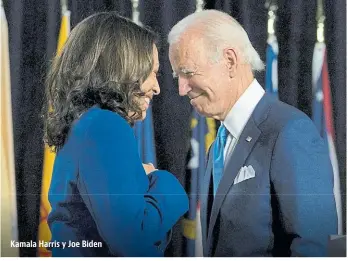  ??  ?? Kamala Harris y Joe Biden