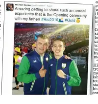  ??  ?? TWEET: John Conlon and his son Michael at the Opening Ceremony in Rio last week