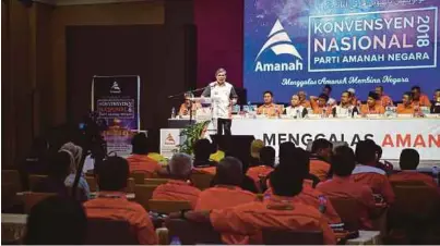  ?? [FOTO BERNAMA] ?? Mohamad berucap pada sesi penggulung­an pada Konvensyen Nasional AMANAH 2018 di Ipoh, semalam.