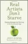  ??  ?? “Real Artists Don’t Starve: Timelines Strategies for Thriving in the New Creative Age,” by Jeff Goins. Nelson Books, $31.